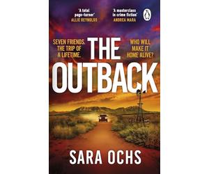 The Outback: Escape to the outback in this gripping and unforgettable thriller that you won't be able to put down
