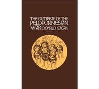 The Outbreak of the Peloponnesian War by Donald Kagan Donald Kagan (Auteur)