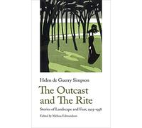The Outcast and the Rite: Stories of Landscape and Fear, 1925-1938