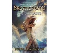 The Outcasts - John Flanagan - Penguin Young Readers Group - Livre en Anglais - Paperback John FlanaganJohn Flanagan (Auteur)