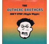 The Outhere Brothers / Don't Stop (Wiggle Wiggle)