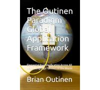The Outinen Paradigm Global Application Framework: Elemental Root Verification Across All Major Language Families of the World