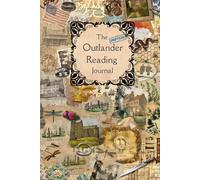 The Outlander Reading Journal (Unofficial): Write your reviews for each book, compare them with the TV series, analyze the characters in depth, and jot down your favorite quotes.