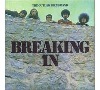 The Outlaw Blues Ban - Breaking in [Import]