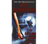 The Outlaw Demon Wails: Rachel Morgan Risks Her Immortal Soul Using Forbidden Demon Magic