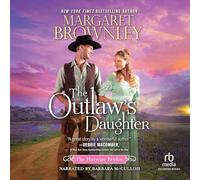 The Outlaw's Daughter (Haywire Brides)