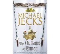 The Outlaws of Ennor Jecks, Michael (Auteur)