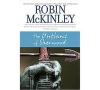The Outlaws of Sherwood Robin McKinley (Auteur)