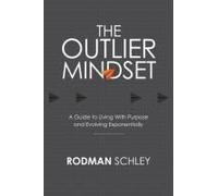 The Outlier Mindset