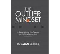 The Outlier Mindset