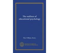 The outlines of educational psychology