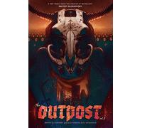 The Outpost: America: A Metro 2033 Universe graphic novel