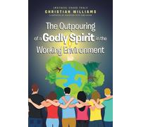 The Outpouring Of A Godly Spirit In The Working Environment