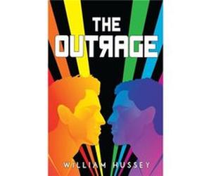 The Outrage by William Hussey William Hussey (Auteur)