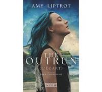 The Outrun (L'écart) Amy Liptrot (Auteur), Karine Reignier-Guerre (Traduction)
