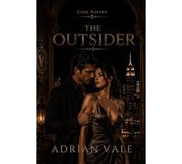 The Outsider: A Mafia Trial Romance with an Expert Witness, Milan Secrets, and Dangerous Desire