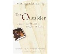 The Outsider Nathaniel Lachenmeyer (Auteur)
