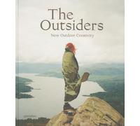 The Outsiders : New Outdoor Creativity