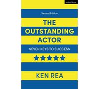 The Outstanding Actor: Seven Keys to Success