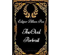 The Oval Portrait: By Edgar Allan Poe - Illustrated