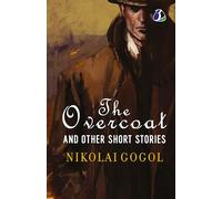 The Overcoat and Other Short Stories