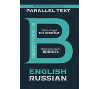 The Overcoat: Bilingual Classics Series | English & Russian