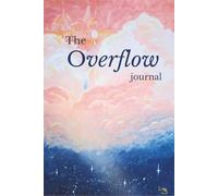 The Overflow Journal: Integrating Women's Cycles and Christian Spirituality