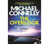The overlook Michael Connelly (Auteur)