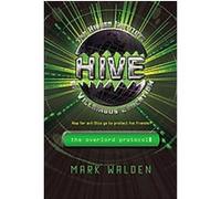 The Overlord Protocol, H.i.v.e. Mark Walden (Auteur)