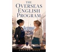 The Overseas English Program: A Sapphic Co-Teacher Romance