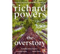 The Overstory: Winner of the Pulitzer Prize for Fiction