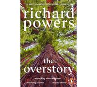 The Overstory: Winner of the Pulitzer Prize for Fiction