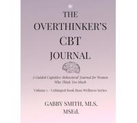 The Overthinker's CBT Journal