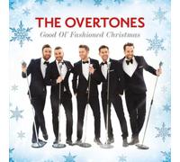 Overtones, the – Good Ol'Fashioned Christmas