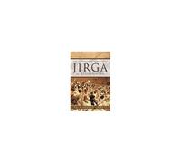 The Overview Of Traditional Jirga In Afghanistan