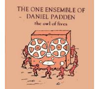 The Owl of Fives by One Ensemble of Daniel Padden
