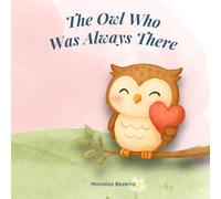 The Owl Who Was Always There