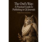 The Owl's Way: A Practical Guide to Publishing in Q1 Journals