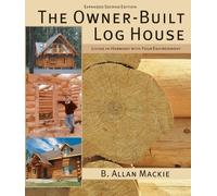 The Owner-Built Log House