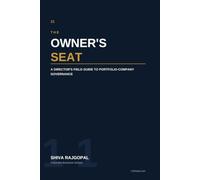 The Owner's Seat: A Director’s Field Guide to Portfolio-Company Governance
