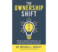 The Ownership Shift: From Career Survival to Purpose-Driven Success