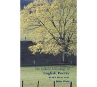 The Oxford Anthology Of English Poetry – Volume II: Blake to Heaney – Oxford University Press