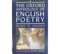 The Oxford Anthology of English Poetry: Blake to Heaney