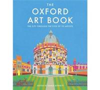 The Oxford Art Book Edited By Emma Bennett (Auteur)