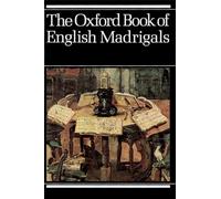 The Oxford Book Of English Madrigals - Vocal