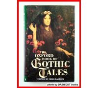 The Oxford Book of Gothic Tales
