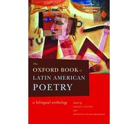 The Oxford Book of Latin American Poetry: A Bilingual Anthology