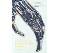 The Oxford Book Of Science Fiction Stories