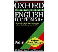 The Oxford Compact English Dictionary