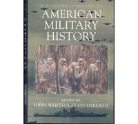 The Oxford Companion to American Military History